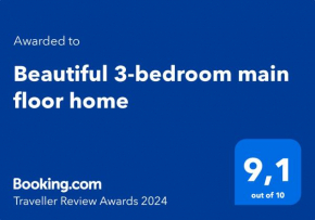 Beautiful 3-bedroom main floor home